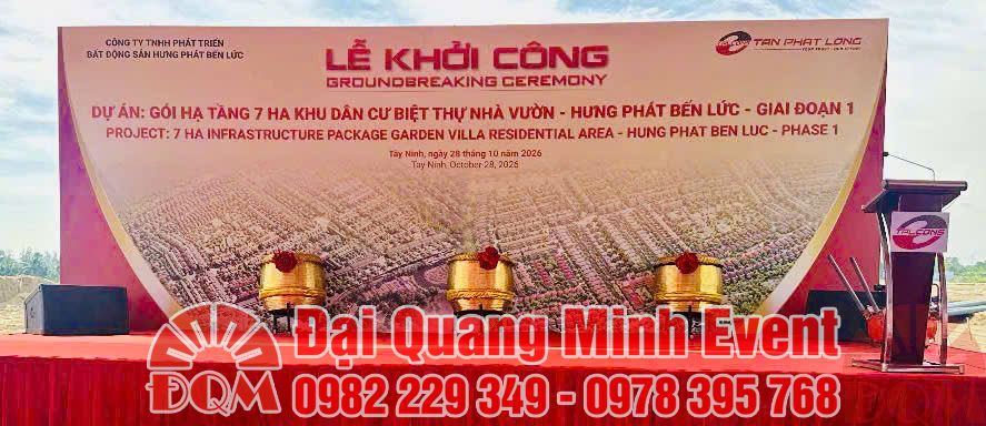 Đại Quang Minh Event cung cấp dịch vụ tổ chức lễ khởi công, động thổ tại Tây Ninh